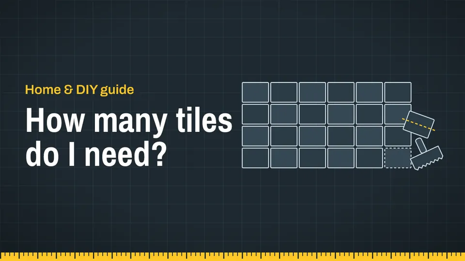 How many tiles do I need?